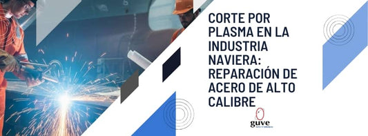 Corte por Plasma en la Industria Naviera: Reparación de Acero de Alto Calibre