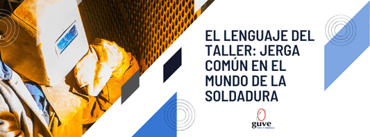 El Lenguaje del Taller: Jerga Común en el Mundo de la Soldadura