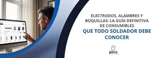 Electrodos, Alambres y Boquillas: La Guía Definitiva de Consumibles que Todo Soldador Debe Conocer.