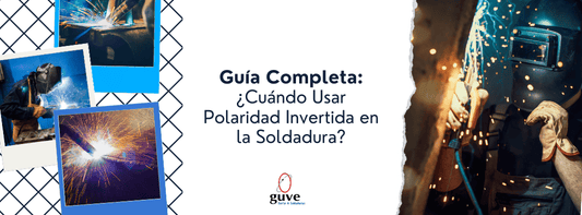 Guía Completa: ¿Cuándo Usar Polaridad Invertida en la Soldadura?