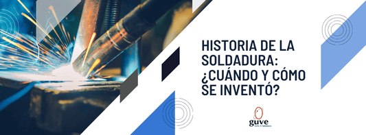 Historia de la Soldadura: ¿Cuándo y Cómo Se Inventó?