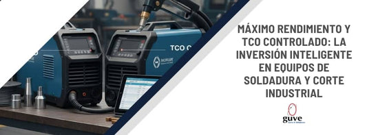 Máximo Rendimiento y TCO Controlado: La Inversión Inteligente en Equipos de Soldadura y Corte Industrial